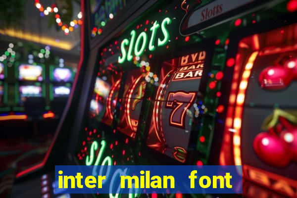 inter milan font free download